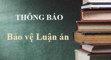 Thông báo Bảo vệ Luận án Tiến sĩ cấp Viện - NCS Khúc Thị Hiền